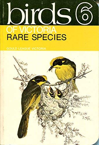 Birds 6 of Victoria: rare species - The Gould League of Victoria 0909858071