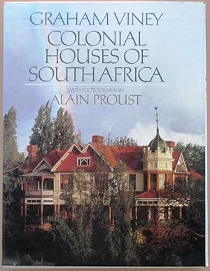Colonial Houses of South Africa - Struik 9780947430054