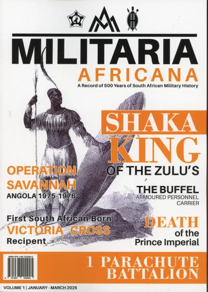 Militaria Africana Vol 1 Jan - March 2025 - Brass Cannon Publishing 9781067222925