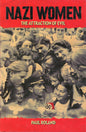 Nazi Women - The Attraction of Evil - 9781784041342