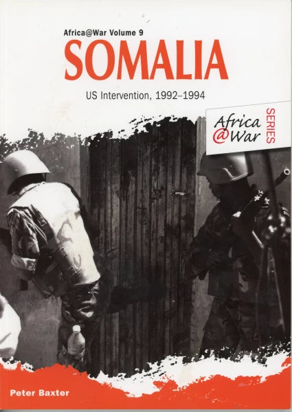 Somalia - US Intervention, 1992-1994 -  9781920143602