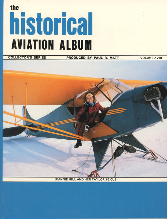 The Historical Aviation Album Vol. XVIII - HAAXVIII