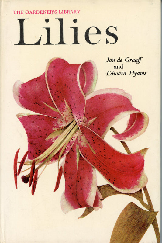 The Gardener's Library Lilies edited by Edward Hyams