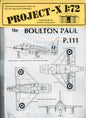 Boulton Paul P.111 -1/72 Scale Project-X PX-029