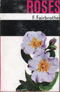 Roses - by F Fairbrother