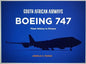 South African Airways Boeing 747 Fleet History in Picture -  9780620950817 SAA747