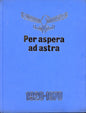 Per Aspera Ad Astra 1920 - 1970