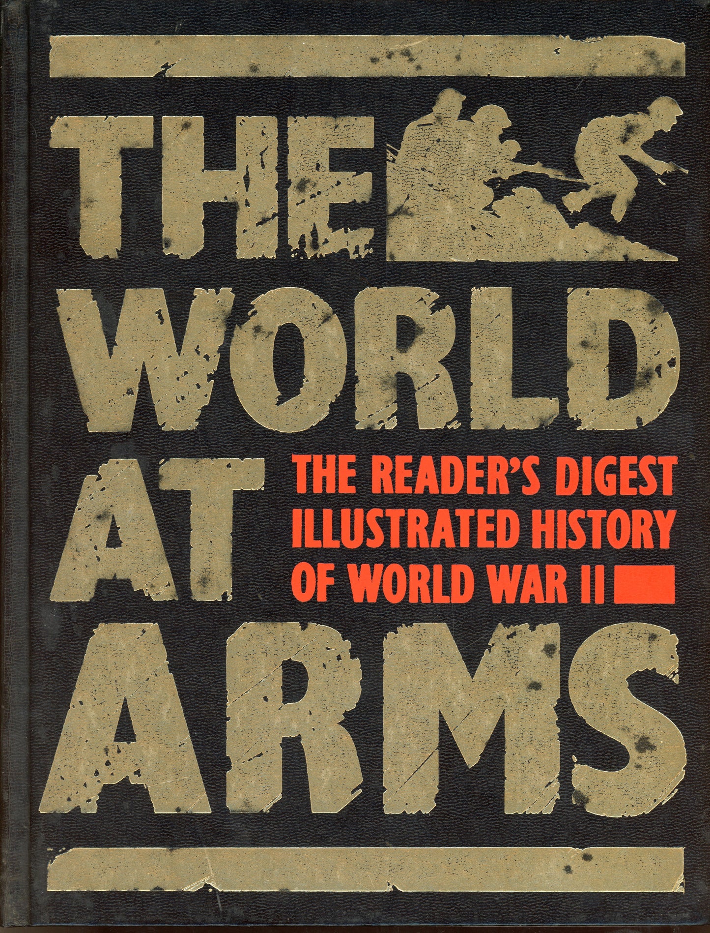 The World at War - The Reader's Digest Illustrated History of World War II