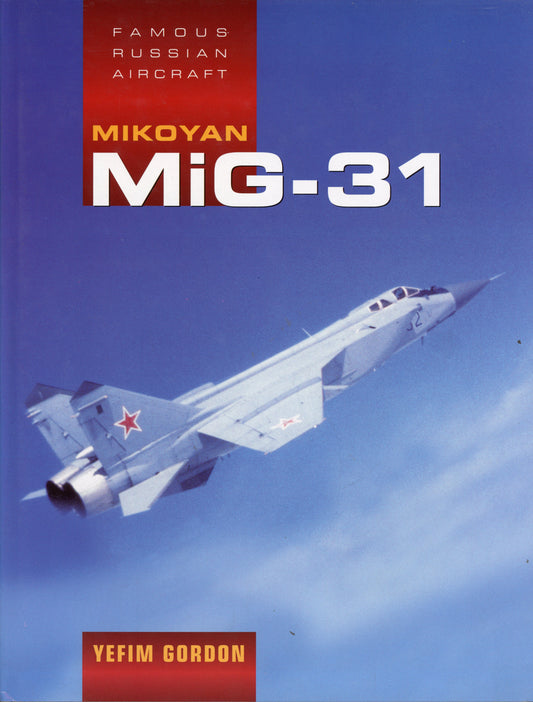 Mikoyan MiG-31 - Midland / Ian Allan 9781857802191